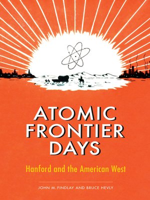 cover image of Atomic Frontier Days